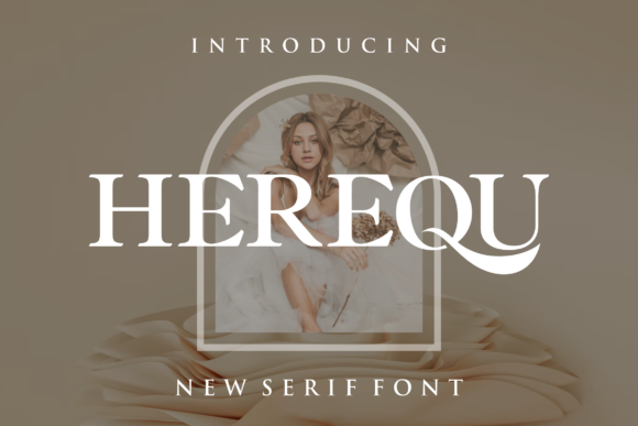 Herequ: A Serif Font with Editorial Soul